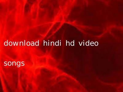 download hindi hd video songs
