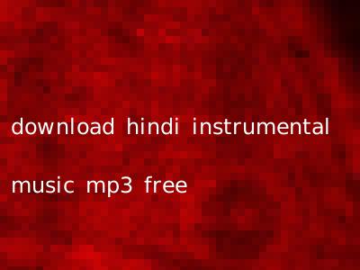 download hindi instrumental music mp3 free