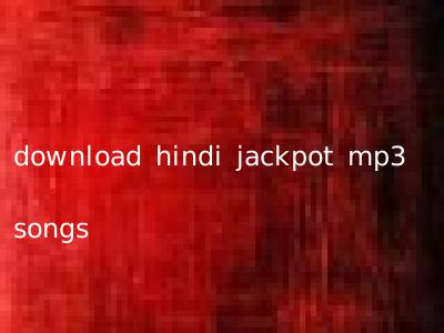 download hindi jackpot mp3 songs
