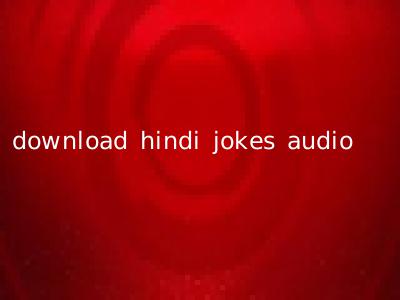 download hindi jokes audio