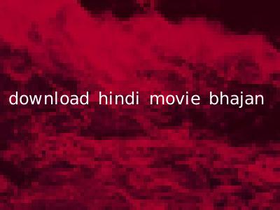 download hindi movie bhajan