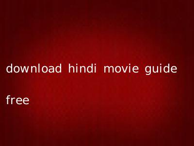 download hindi movie guide free