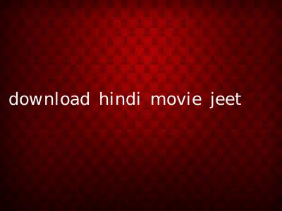 download hindi movie jeet