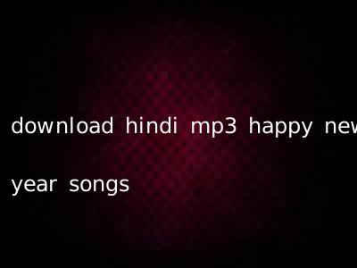 download hindi mp3 happy new year songs