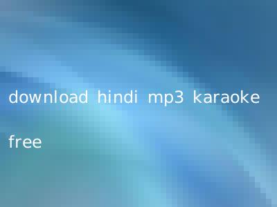 download hindi mp3 karaoke free
