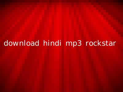 download hindi mp3 rockstar
