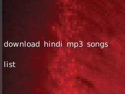 download hindi mp3 songs list