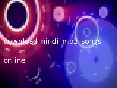 download hindi mp3 songs online