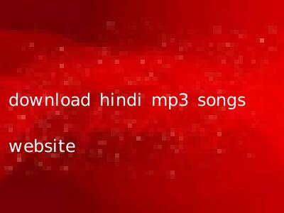 download hindi mp3 songs website