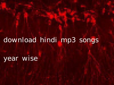 download hindi mp3 songs year wise