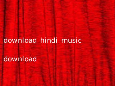 download hindi music download