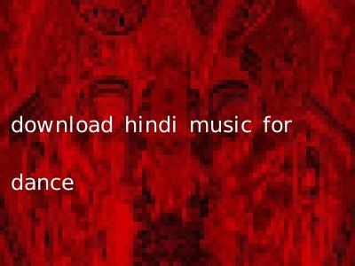 download hindi music for dance