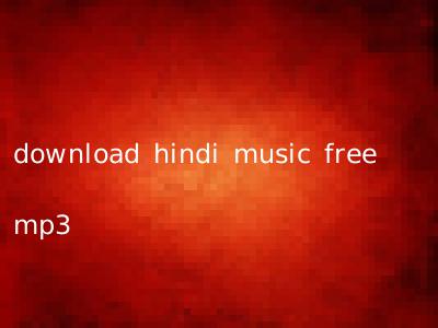 download hindi music free mp3