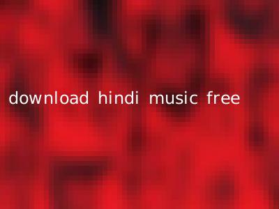 download hindi music free