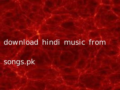download hindi music from songs.pk