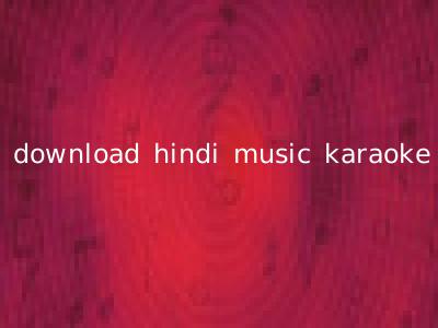download hindi music karaoke