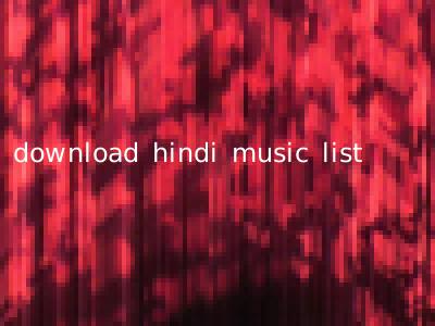 download hindi music list