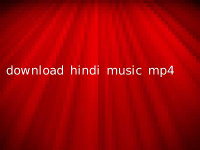 download hindi music mp4