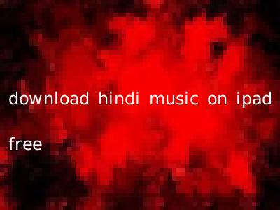 download hindi music on ipad free