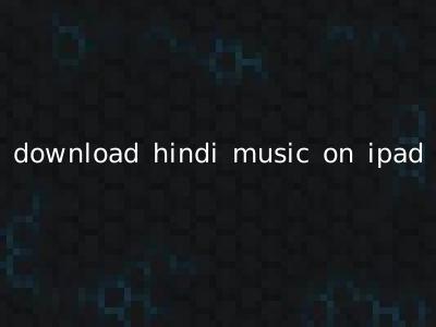 download hindi music on ipad