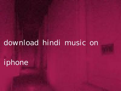 download hindi music on iphone