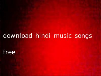 download hindi music songs free