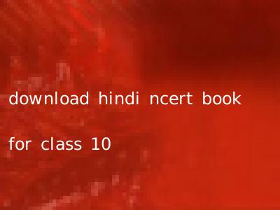 download hindi ncert book for class 10