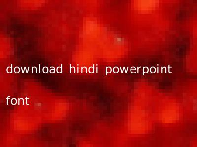 download hindi powerpoint font
