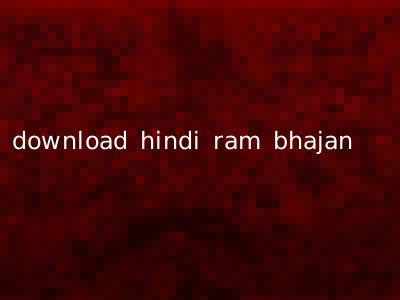 download hindi ram bhajan