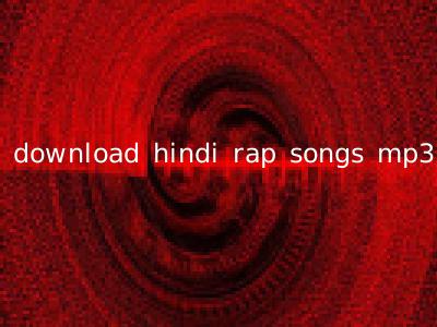 download hindi rap songs mp3