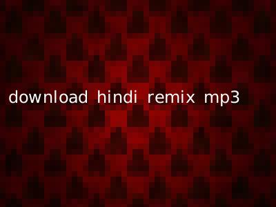 download hindi remix mp3