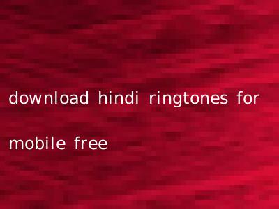 download hindi ringtones for mobile free