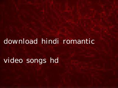 download hindi romantic video songs hd