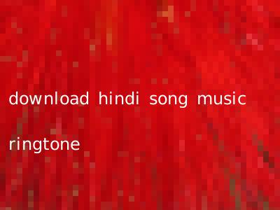 download hindi song music ringtone