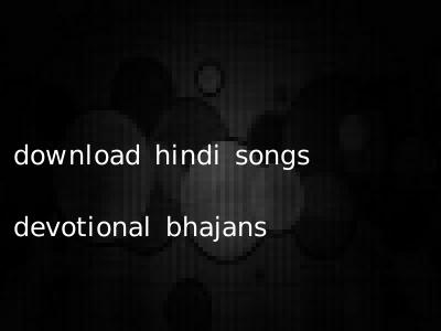 download hindi songs devotional bhajans