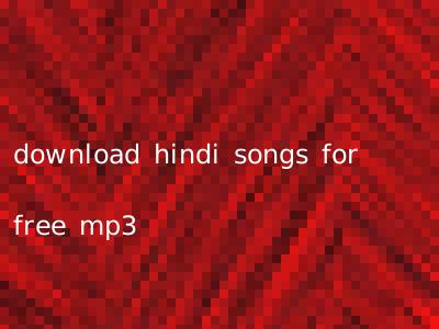 download hindi songs for free mp3