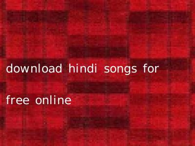 download hindi songs for free online