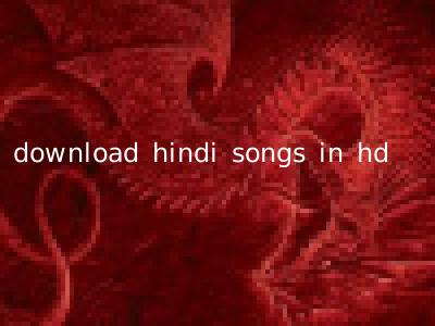 download hindi songs in hd