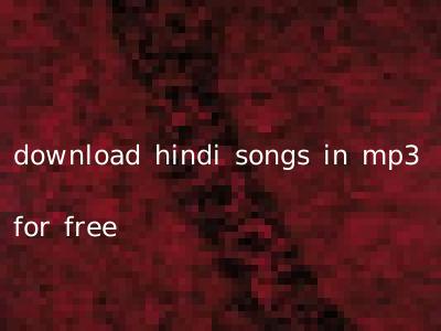 download hindi songs in mp3 for free