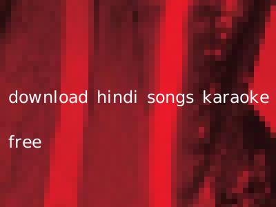download hindi songs karaoke free