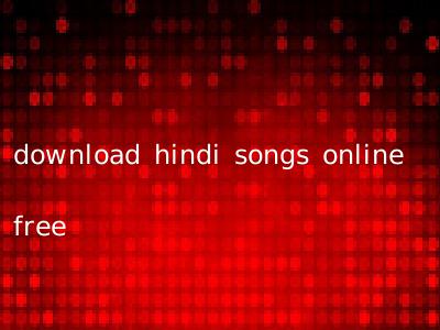 download hindi songs online free