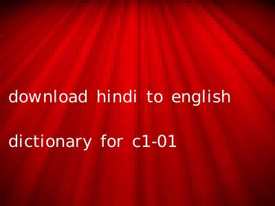 download hindi to english dictionary for c1-01
