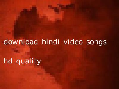 download hindi video songs hd quality