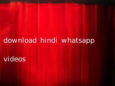 download hindi whatsapp videos