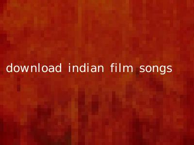 download indian film songs