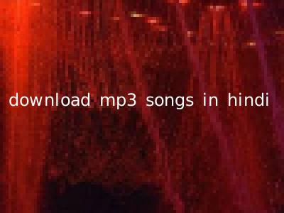 download mp3 songs in hindi