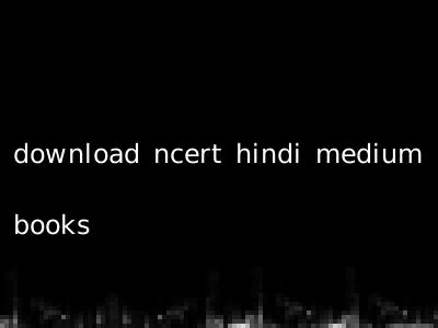 download ncert hindi medium books