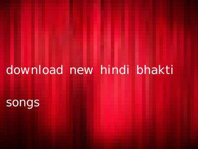 download new hindi bhakti songs