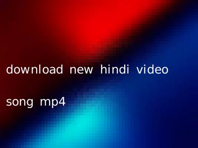 download new hindi video song mp4