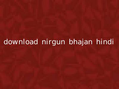 download nirgun bhajan hindi